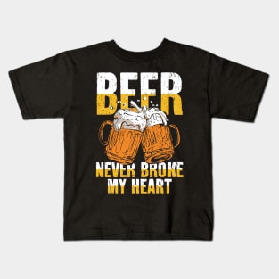 Beer Never Broke My Heart Kids T-Shirt